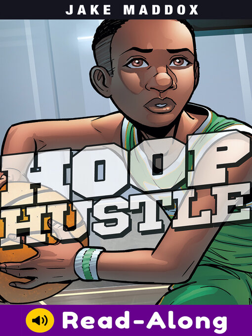 Title details for Hoop Hustle by Jake Maddox - Available